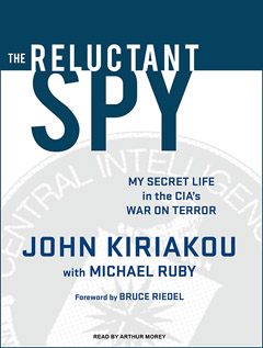 1598 ReluctantSpy D - In New Book, Ex-CIA Agent Comes Clean, Falls Flat