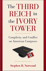 norwood - The Nazi Sympathizers Who Ran American Universities (Book Review)