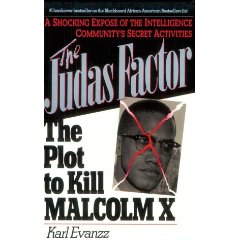 1aacThe Judas Factor - Just What Happened and Who Really Did It - The Assassination of Malcolm X?