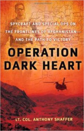 Anthony Shaffer Operation Dark Heart - Pentagon Book Burning
