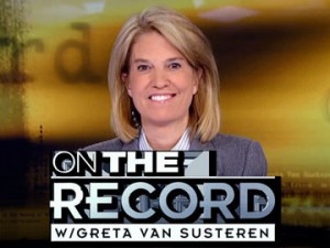 on the record with greta van susteren 7 300x225 - Greta van Susteren’s Joe McCarthy Connection, Mein Kampf &amp; a CIA Shrink in the Family