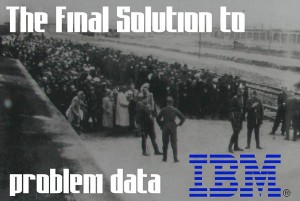 IBM Holocaust 300x201 - Edwin Black's &quot;IBM and the Holocaust,&quot; Chapter Seven