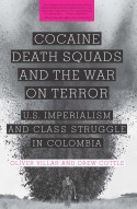 cocaine death squads war on terror 125x191 - Cocaine, Death Squads and the War on Terror (Book Review)