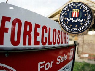 FBI Investigates Mortgage Fraud - The Best Way to Rob a Bank is to Own One