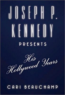 rv kennedy - Joe Kennedy's Hollywood Years